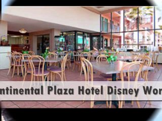 Download Video: Continental Plaza Hotel In Kissimmee, Continental Plaza Hotel Disney World