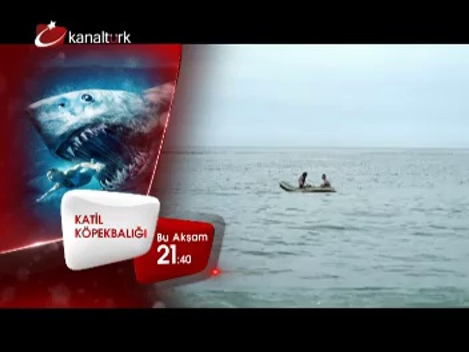 "KATİL KÖPEKBALIĞI" 21 Ekim Salı akşamı saat 21.40'ta Kanaltürk Sinema Kuşağında!