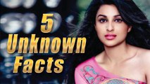5 Unknown Facts About Parineeti Chopra