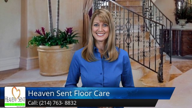 Heaven Sent Floor Care Plano Superb Five Star Review by Jim S.