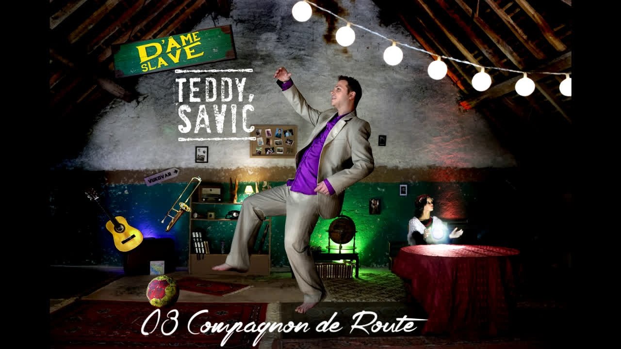 Teddy Savic - D'âme Slave (Album Complet + Bonus)
