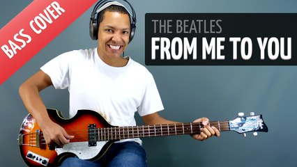 From Me to You (Bass Cover - The Beatles)