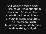Ice Cream Truck Profits. Make Fast & Easy Money