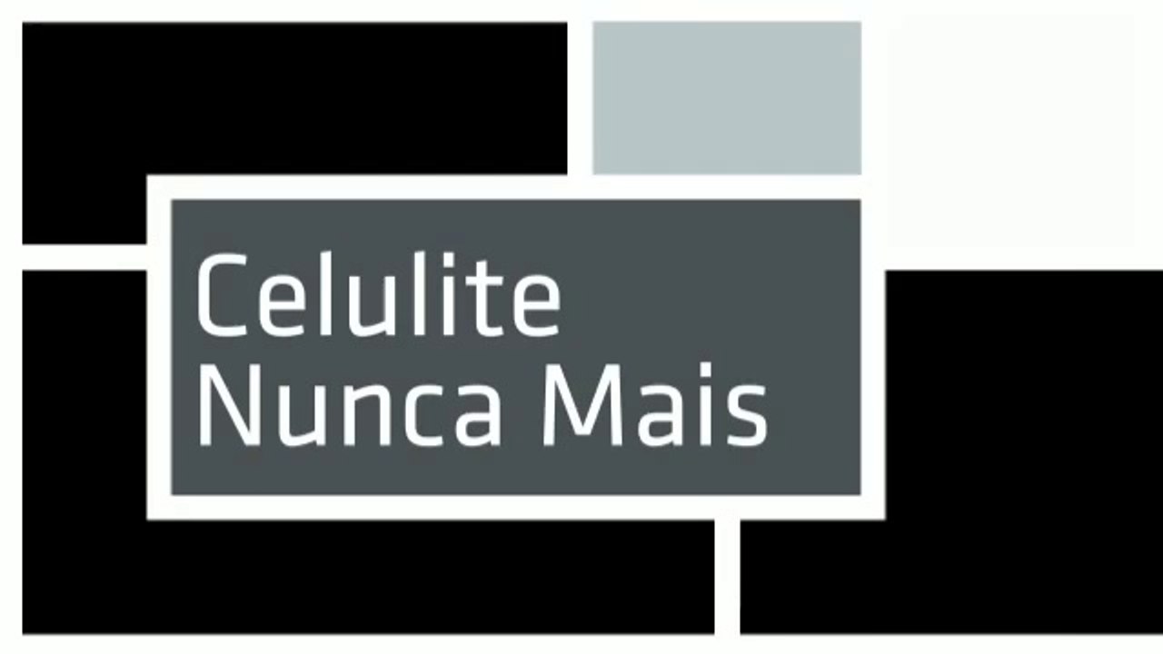 Celulite Nunca Mais