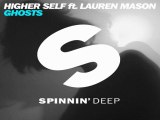 [ DOWNLOAD MP3 ] Higher Self - Ghosts (feat. Lauren Mason) (Original Mix)