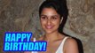 Parineeti Chopra Celebrates Her Birthday