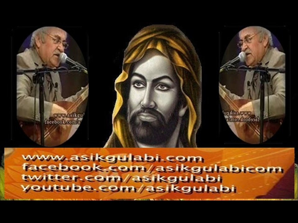 Aşık Gülabi & Tozlu Yol Oldu  ( Dergah 2 )