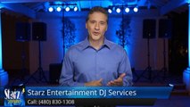 Scottsdale Wedding DJ Reviews - Starz Entertainment DJ Services Scottsdale AZ        Superb         Five Star Review by David