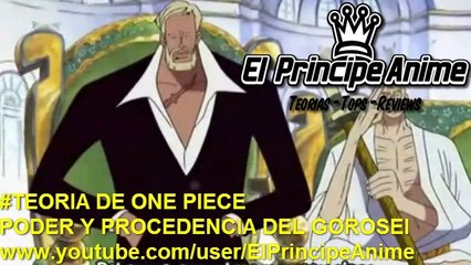 TEORIA DE ONE PIECE: PODER Y PROCEDENCIA DEL GOROSEI