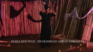 Muhammad Abbas Jarchvi s/o Gohar Jarchvi Promo Album 2014-15