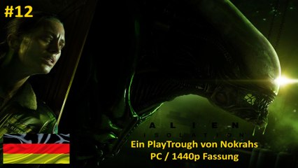 "Alien: Isolation" "PC" "1440p" Deutsch - "WalkTrough" (12)