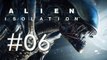 Alien : Isolation #06 [PS3 - FR] - Androïdes !
