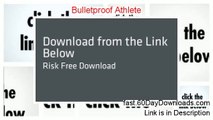 Get Bulletproof Athlete free of risk (for 60 days)