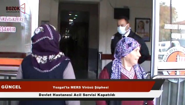 YOZGAT'TA MERS VİRÜSÜ SÜPHESİ