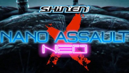 Nano Assault Neo-X - Trailer