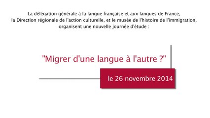 Journée d'étude "Migrer d'une langue à l'autre ?" - Mercredi 26 novembre 2014