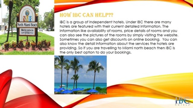 Enjoy Miami Downtown and Hotels In North Miami Beach to live your dream