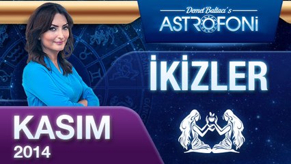 İKİZLER Burcu, AYLIK Astroloji Yorumu, KASIM 2014
