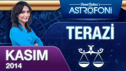 TERAZİ Burcu, AYLIK Astroloji Yorumu, KASIM 2014