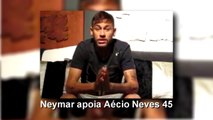 VIDEO - NEYMAR APOIA AÉCIO NEVES