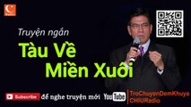 Tàu Về Miền Xuôi - Truyện Ngắn Nguyễn Ngọc Ngạn