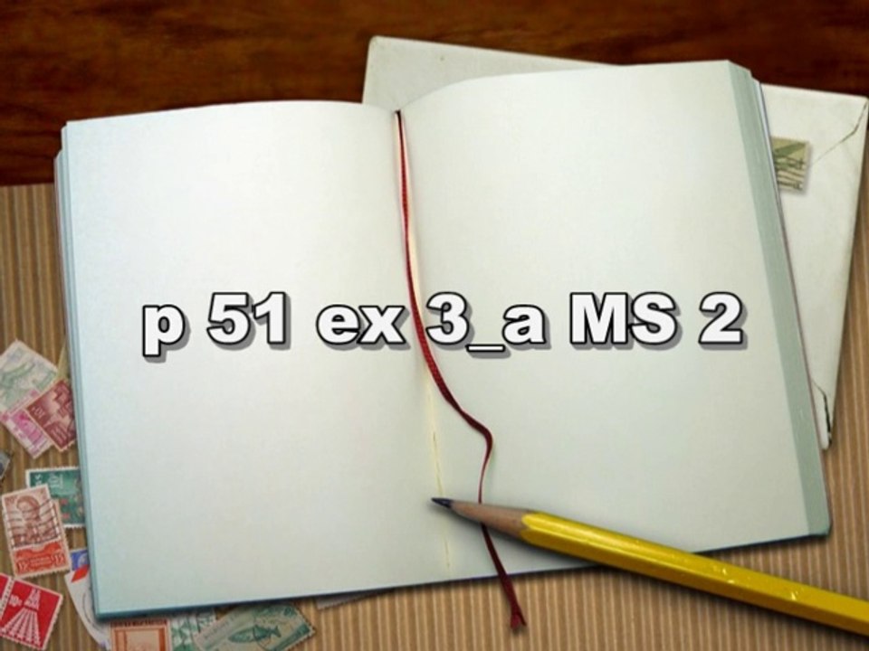 p 51 ex 3_a MS 2