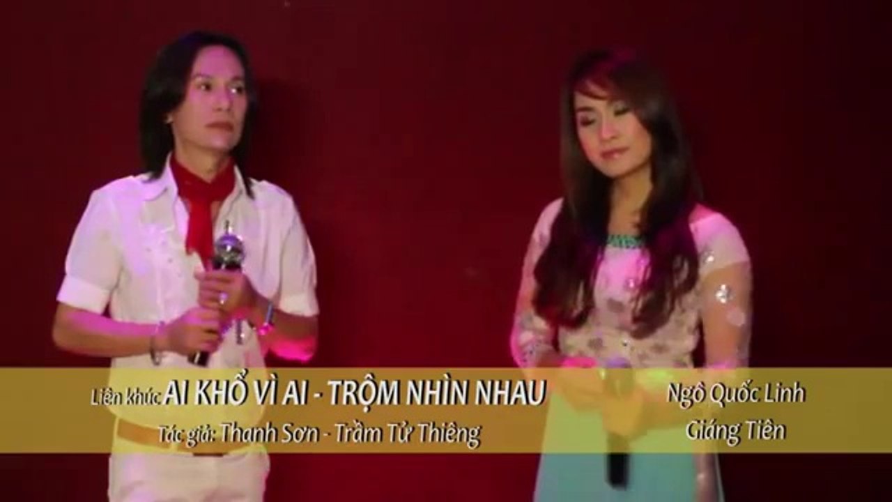 Trộm Nhìn Nhau - Ngô Quốc Linh Ft Giáng Tiên