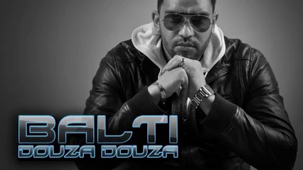 Balti - Douza Douza (New Release) 🎶