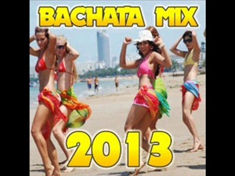 Bachata Mix 2013