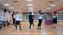 141025 BEAST-“GOOD LUCK” dancer cover by CYTA