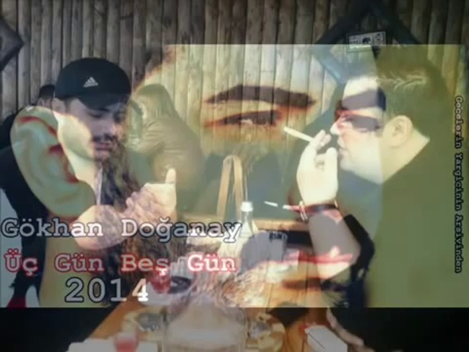 Gökhan Doğanay  Şerif Kayran Selocan DÜET2014 Üç Gün Beş Gün