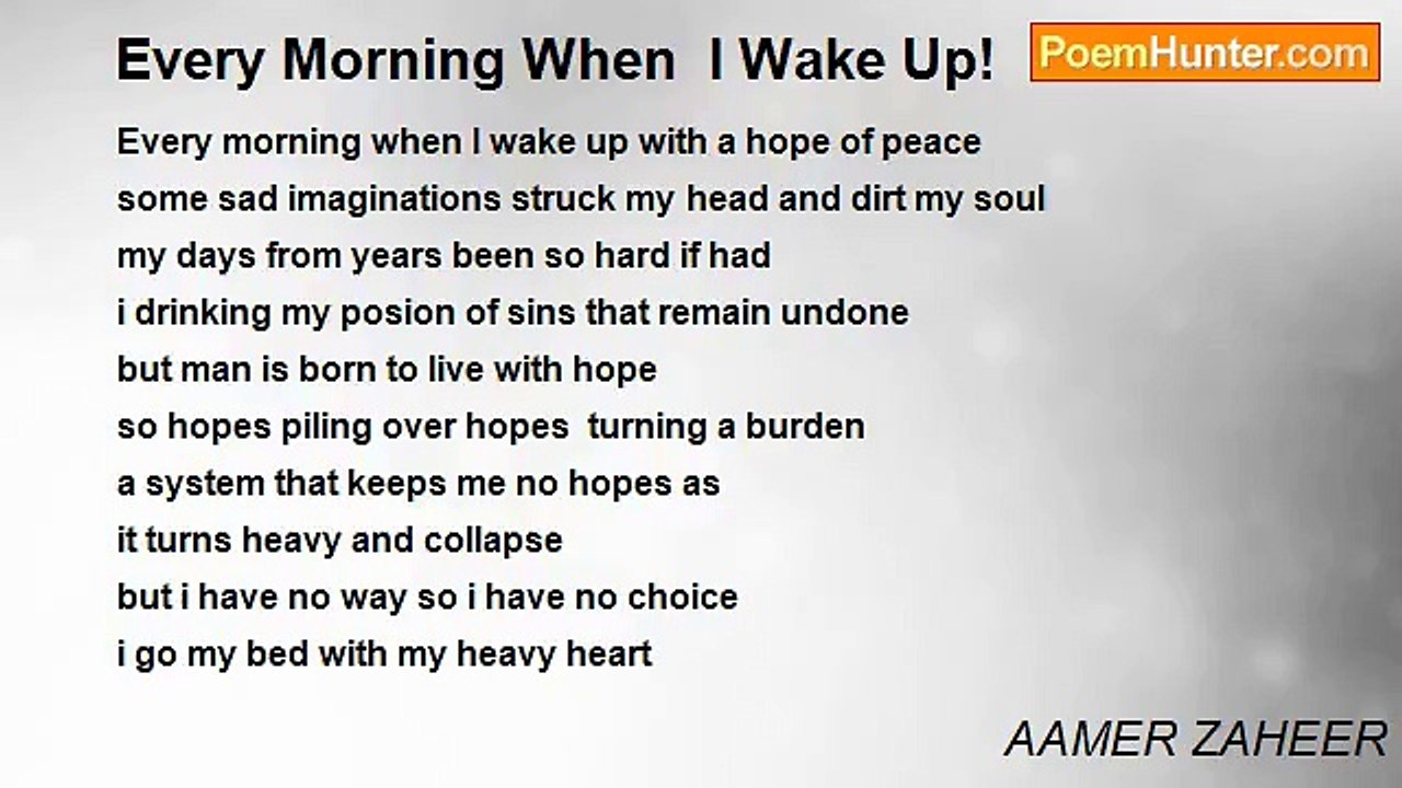 AAMER ZAHEER - Every Morning When  I Wake Up!