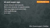 Rm.Shanmugam Chettiar. - Id and super ego