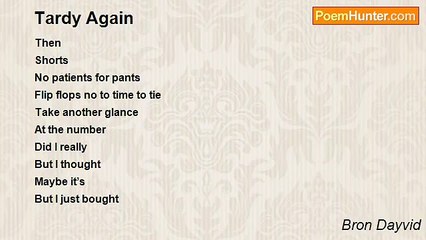 Bron Dayvid - Tardy Again