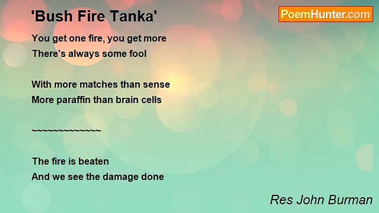 Res John Burman - 'Bush Fire Tanka'