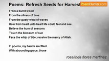 rosalinda flores martinez - Poems: Refresh Seeds for Harvest