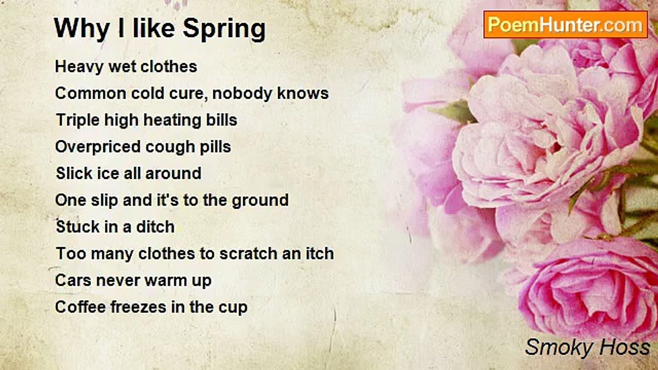 Smoky Hoss - Why I like Spring