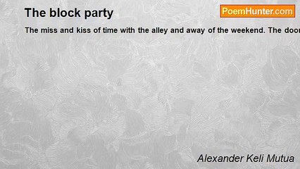 Alexander Keli Mutua - The block party