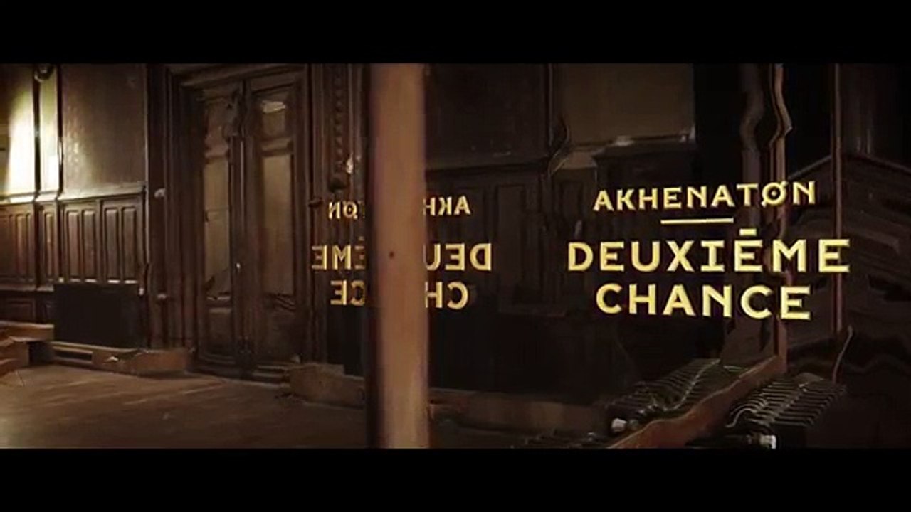 Akhenaton - Deuxième chance_(360p)