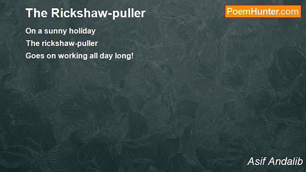 Asif Andalib - The Rickshaw-puller