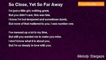 Melody Stargaze - So Close, Yet So Far Away