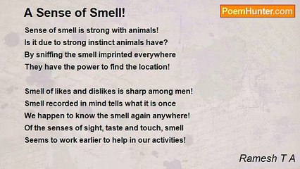 Ramesh T A - A Sense of Smell!