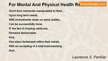 Lawrence S. Pertillar - For Mental And Physical Health Reasons