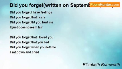 Elizabeth Burnworth - Did you forget(written on September 8,2008)