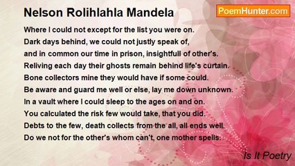 Is It Poetry - Nelson Rolihlahla Mandela