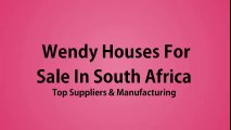 Wendy Houses in South Africa - Quality Suppliers & Manufacturing
