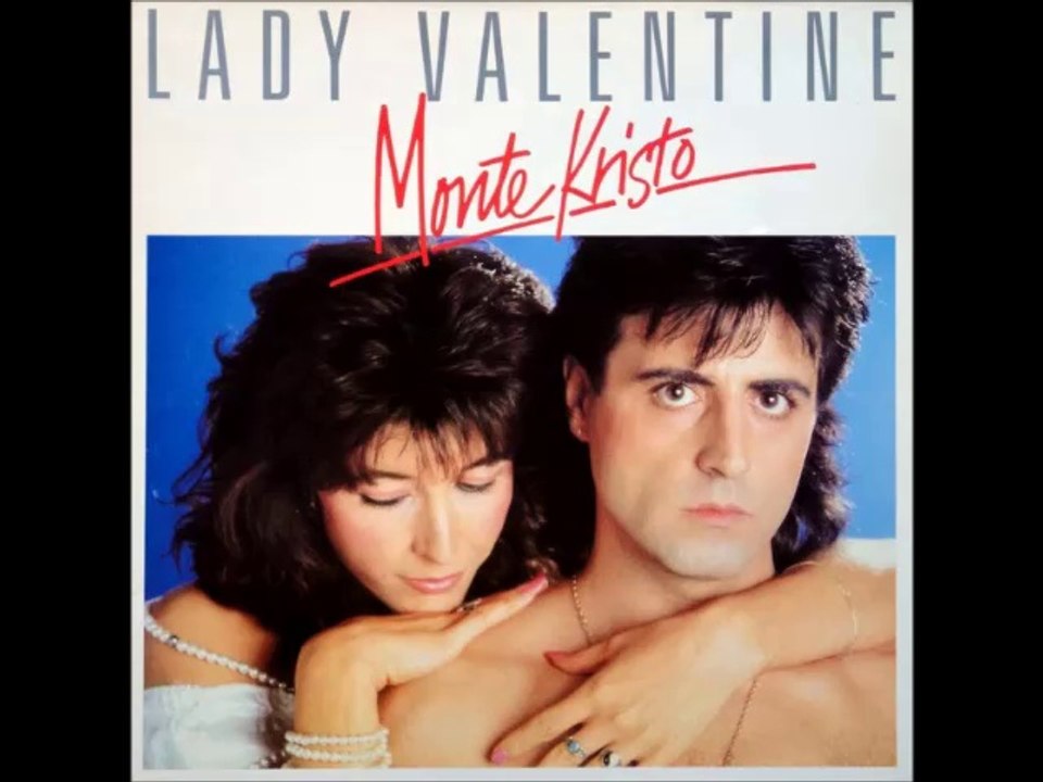 Monte Kristo - Lady Valentine 1986