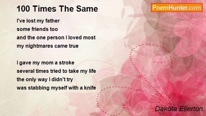 Dakota Ellerton - 100 Times The Same