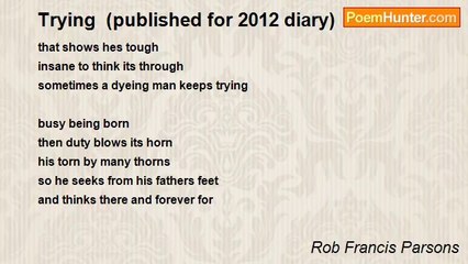 Rob Francis Parsons - Trying  (published for 2012 diary)