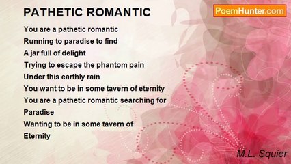 M.L. Squier - PATHETIC ROMANTIC